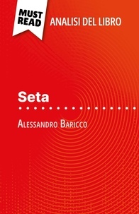 Catherine Bourguignon et Sara Rossi - Seta di Alessandro Baricco - (Analisi del libro).