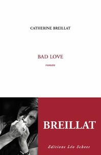 Catherine Breillat - Bad Love.