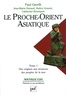 Catherine Breniquet et Jean-Marie Durand - Le Proche-Orient Asiatique. Tome 1, Des Origines Aux Invasions Des Peuples De La Mer.