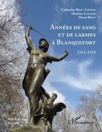 Téléchargez des ebooks pour ipod nano Années de sang et de larmes à Blanquefort  - 1914-1918 en francais 9782140133367 CHM par Catherine Bret-lépine, Martine Canaud, Henri Bret