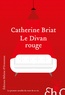 Catherine Briat - Le divan rouge.