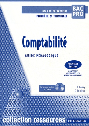 Catherine Burday et Catherine Jolicercq - Comptabilité 1e et Tle Bac pro secrétariat - Guide pédagogique. 1 Cédérom