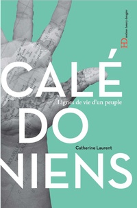 Catherine C. Laurent - Les Calédoniens.