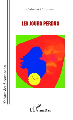 Les jours perdus