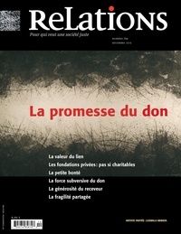 Catherine Caron et Dominique Peschard - Relations. No. 769, Décembre 2013 - La promesse du don.