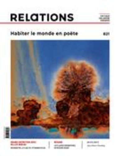 Catherine Caron et Myriam Cloutier - Relations  : Relations. No. 821, Été 2023 - Habiter le monde en poète.