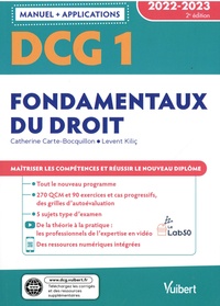 Catherine Carte-Bocquillon et Levent Kilic - DCG 1 Fondamentaux du droit.