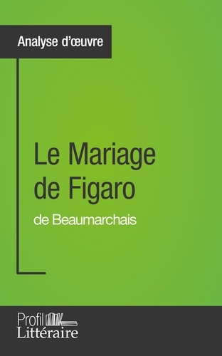 Le mariage de Figaro de Beaumarchais