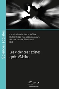Catherine Cavalin et Jaércio Da Silva - Les violences sexistes après #MeToo.