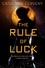 The Rule of Luck. A Science Fiction Romance