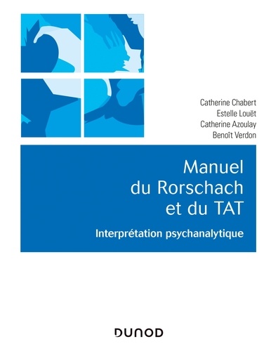 Manuel du Rorschach et du TAT. Interprétation psychanalytique