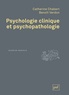 Catherine Chabert et Benoît Verdon - Psychologie clinique et psychopathologie.
