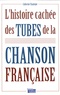 Catherine Chantepie - L'histoire cachée des tubes de la chanson française.