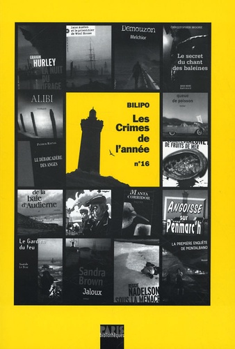 Catherine Chauchard - Les crimes de l'année n° 16 - Sélection critique des ouvrages policiers parus entre août 2005 et août 2006.