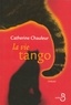 Catherine Chauleur - La vie tango.