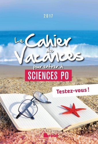 Catherine Choupin et Eric Keslassy - Le cahier de vacances pour entrer à Sciences po - Testez-vous !.