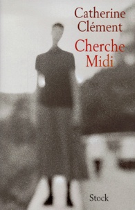 Catherine Clément - Cherche Midi.