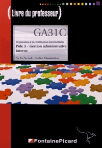 Préparation à la certification intermédiaire Pôle 3 Gestion administrative interne 2e Bac Pro - Livre du professeur.pdf