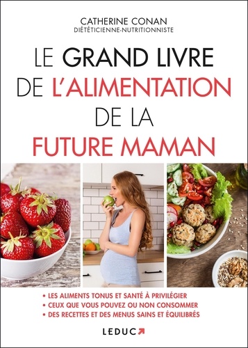 Le grand livre de l'alimentation de la future maman