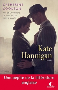 Catherine Cookson - Kate Hannigan.