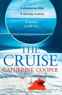 Rechercher des livres pdf à télécharger The Cruise 9780008497309  par Catherine Cooper en francais