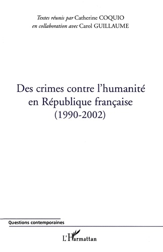 Des crimes contre l'humanité en République française (1990-2002)