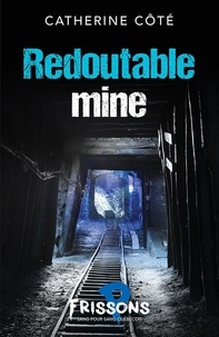 Catherine Côté - Redoutable mine.