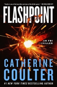 Catherine Coulter - Flashpoint - An FBI Thriller.