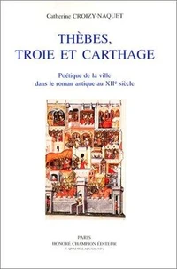 Thèbes, Troie et Carthage