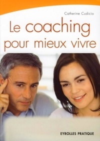 Catherine Cudicio - Le coaching pour mieux vivre.