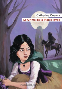 Catherine Cuenca - Le crime de la Pierre levée.