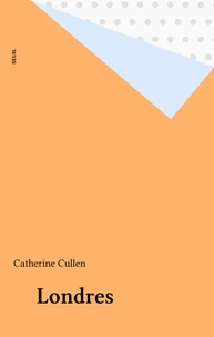 Catherine Cullen - Londres.