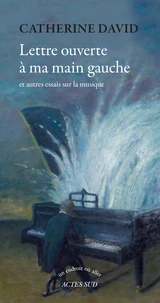 Lettre ouverte à ma main gauche