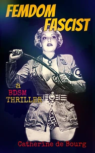Femdom Fascist