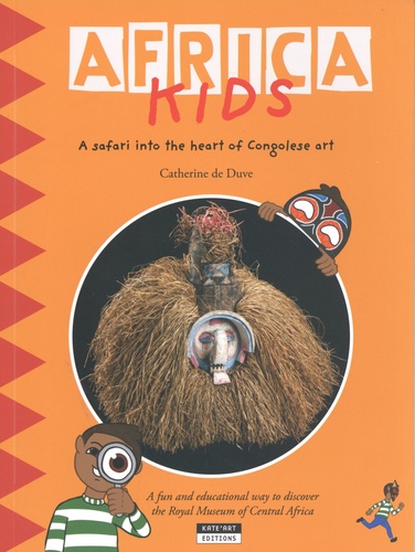Africa Kids. A safari into the heart of congolese art