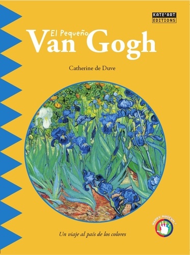 Catherine de Duve - El pequeño Van Gogh.