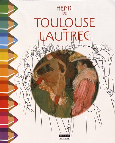 Catherine de Duve - Henri de Toulouse-Lautrec.