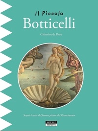 Catherine de Duve - Il piccolo Botticelli.