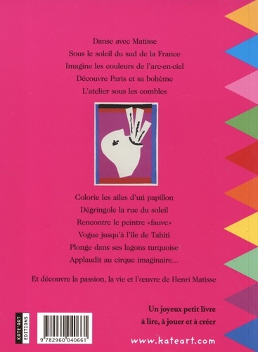 Le Petit Matisse. Un voyage interactif au pays des couleurs
