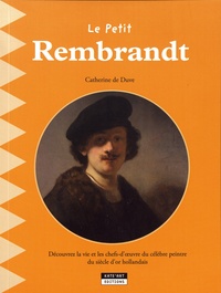 Catherine de Duve - Le petit Rembrandt.