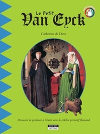 Catherine de Duve - Le petit Van Eyck.