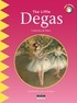 Catherine de Duve - Happy museum Collection!  : The Little Degas - A Fun and Cultural Moment for the Whole Family!.