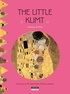 Catherine de Duve - Happy museum Collection!  : The Little Klimt - A Fun and Cultural Moment for the Whole Family!.