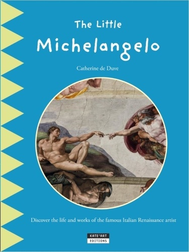 Catherine de Duve - The little Michelangelo.