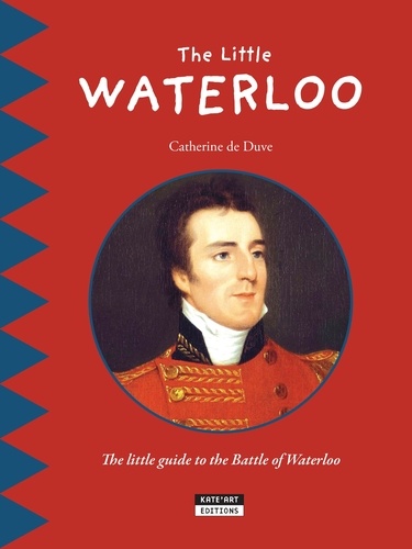 Catherine de Duve - The little Waterloo.