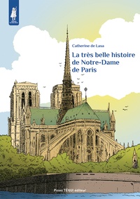 Télécharger des livres audio La très belle histoire de Notre-Dame de Paris