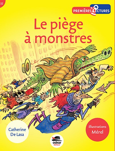 Catherine de Lasa - Le piège à monstres.