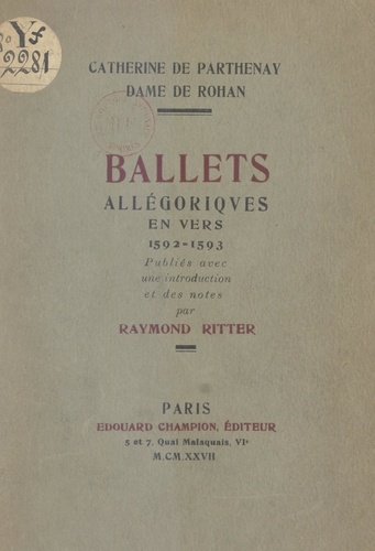 Ballets allégoriques en vers, 1592-1593