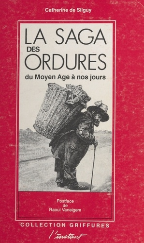 La saga des ordures : du Moyen Âge à nos jours