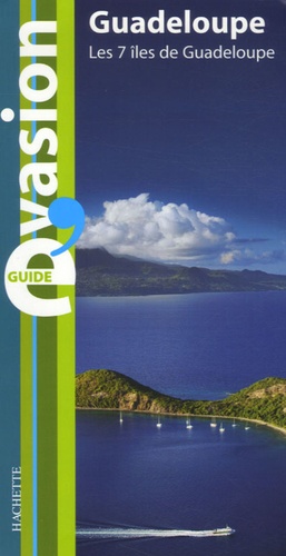 Guadeloupe. Les 7 îles de Guadeloupe